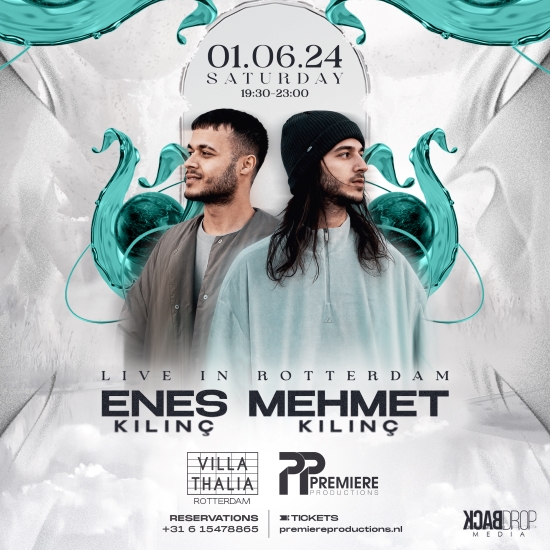 Live on Stage : Enes Kilinc & Mehmet Kilinc