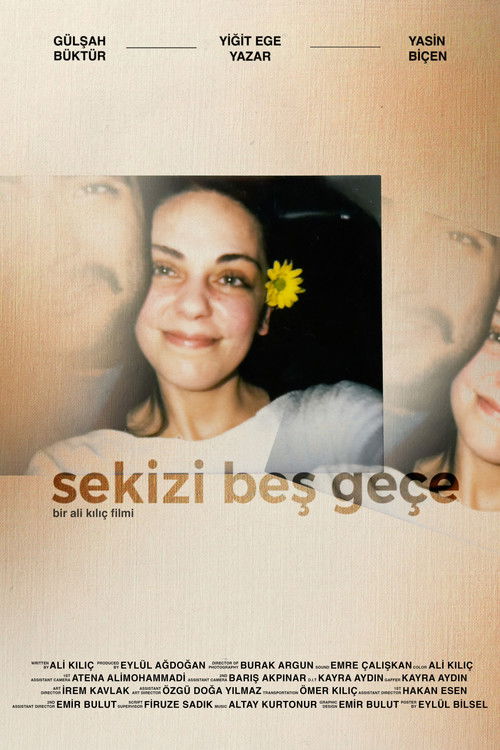Film: Sekizi Beş Geçe