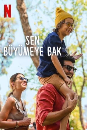 Film: Sen Büyümeye Bak
